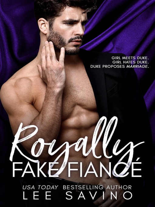 Title details for Royally Fake Fiancé by Lee Savino - Wait list